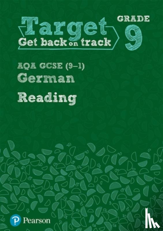  - Target Grade 9 Reading AQA GCSE (9-1) German Workbook