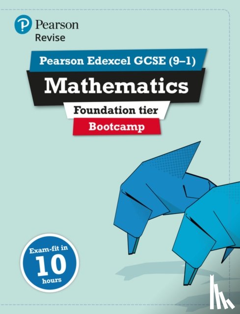 Smith, Harry - Pearson REVISE Edexcel GCSE Maths (Foundation) Bootcamp - for 2025 and 2026 exams