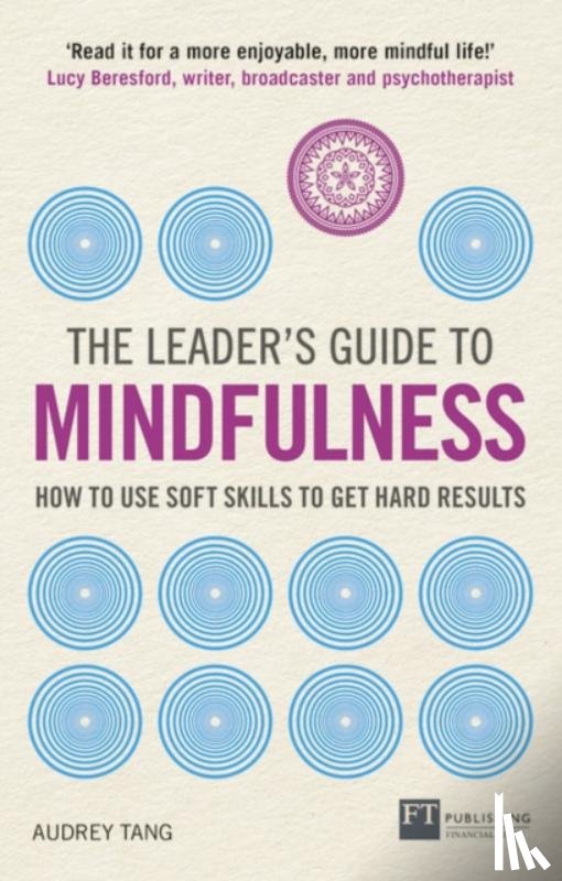 Tang, Audrey - Leader's Guide to Mindfulness, The