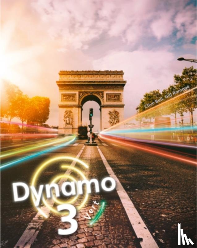 Bell, Clive, Ramage, Gill - Dynamo 3 Rouge Pupil Book (Key Stage 3 French)