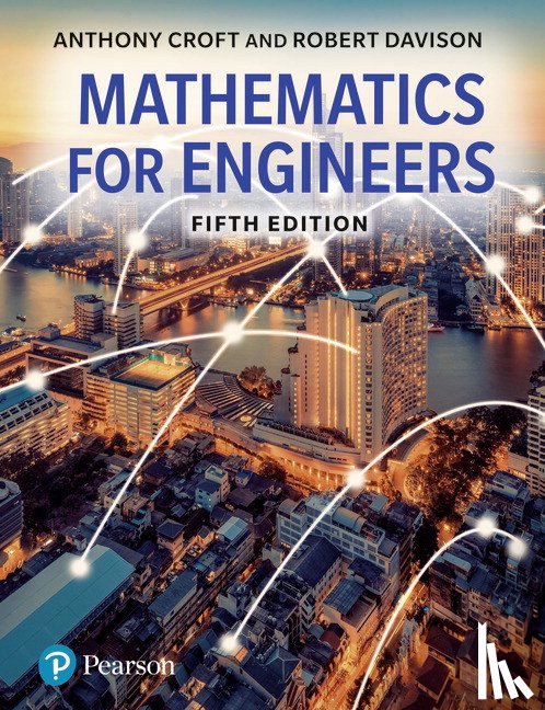 Croft, Anthony, Davison, Robert - Mathematics for Engineers