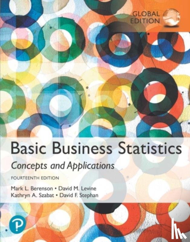 Berenson, Mark, Levine, David, Szabat, Kathryn, Stephan, David - Basic Business Statistics, Global Edition