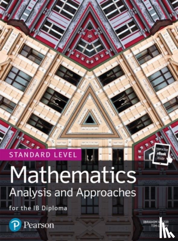 Wazir, Ibrahim, Garry, Tim - Mathematics Analysis and Approaches for the IB Diploma Standard Level