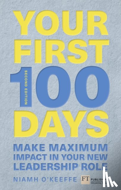 O'Keeffe, Niamh - Your First 100 Days