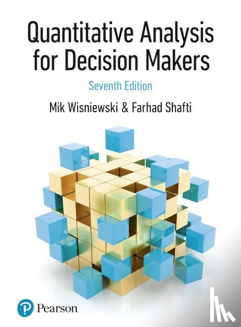 Wisniewski, Mik, Shafti, Farhad - Quantitative Analysis for Decision Makers