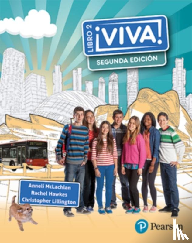 Hawkes, Rachel, Lillington, Christopher - Viva! 2 Segunda Edicion Pupil Book