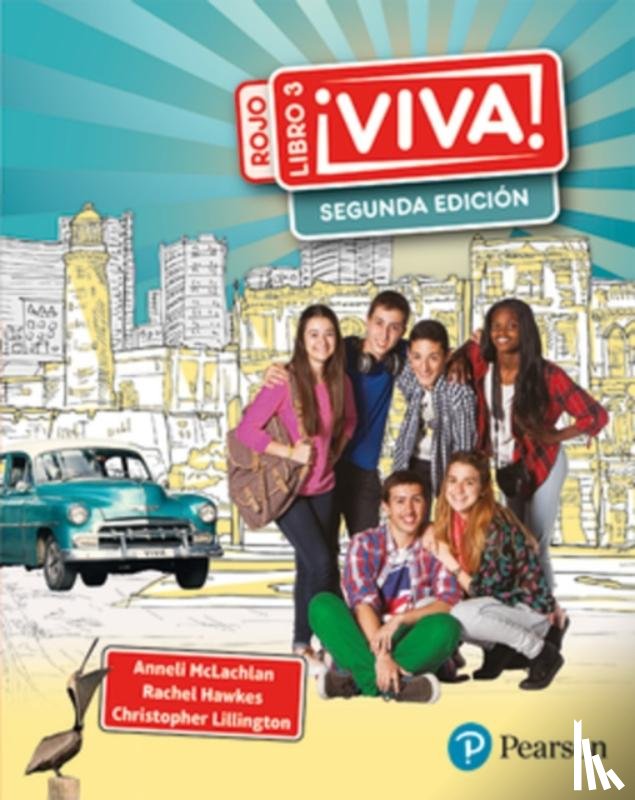 Hawkes, Rachel, Lillington, Christopher, Mclachlan, Anneli - Viva! 3 Rojo Segunda Edicion Pupil Book