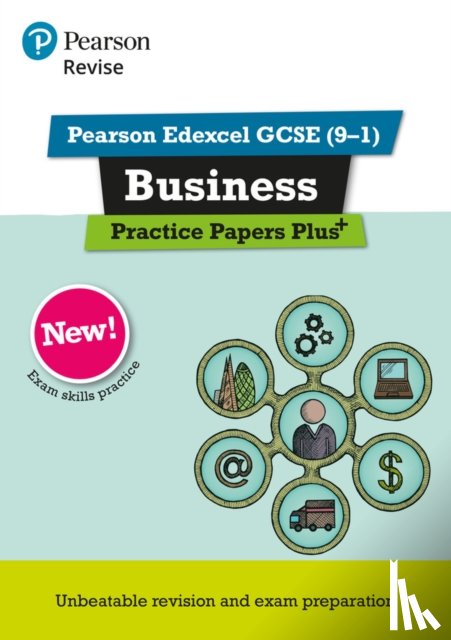 Redfern, Andrew, Clarke, Paul - Pearson REVISE Edexcel GCSE Business: Practice Papers Plus - for 2025 and 2026 exams
