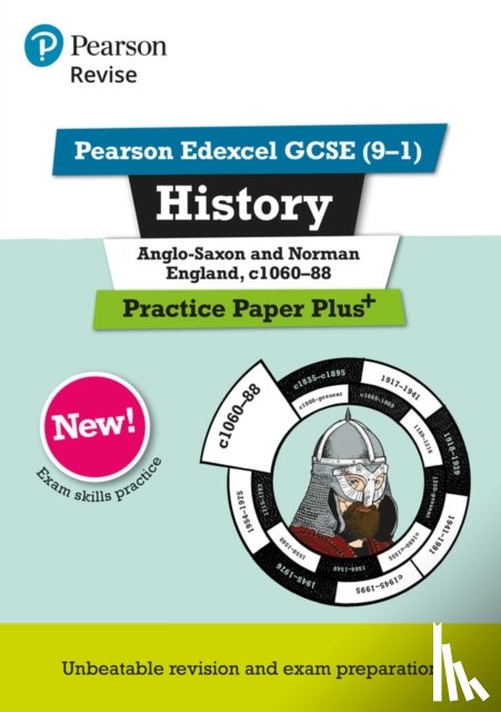 Bircher, Rob - Pearson REVISE Edexcel GCSE History Anglo-Saxon and Norman England, c1060-88 Practice Paper Plus