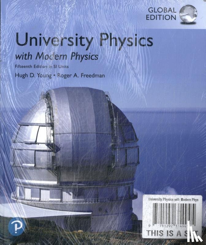 Young, Hugh D., Freedman, Roger A. - University Physics with Modern Physics, Global Edition, 15th edition