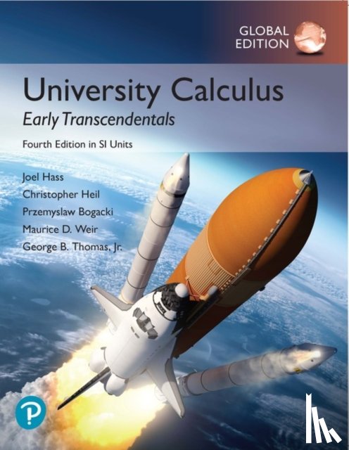 Hass, Joel, Heil, Christopher, Weir, Maurice, Thomas, George - University Calculus: Early Transcendentals, Global Edition