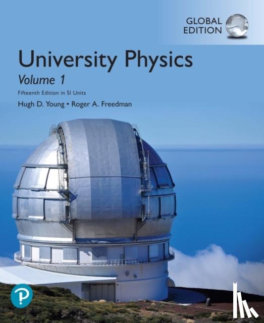 Hugh D. Young, Roger A. Freedman - University Physics Volume 1 (Chapters 1-20), in SI Units