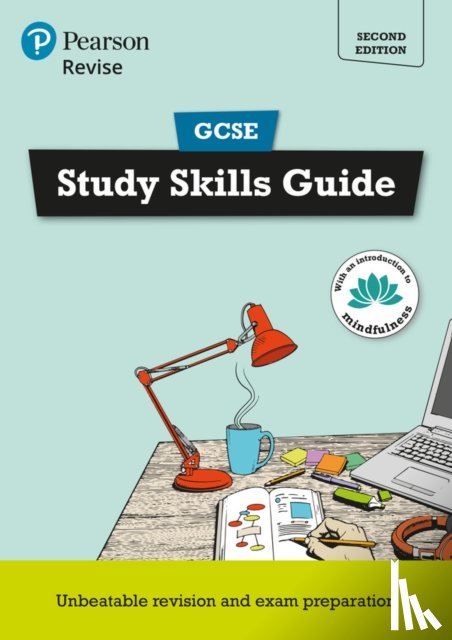 Bircher, Rob, Lodge, Ashley - Pearson REVISE GCSE Study Skills Guide - for 2025, 2026 exams: Course companion