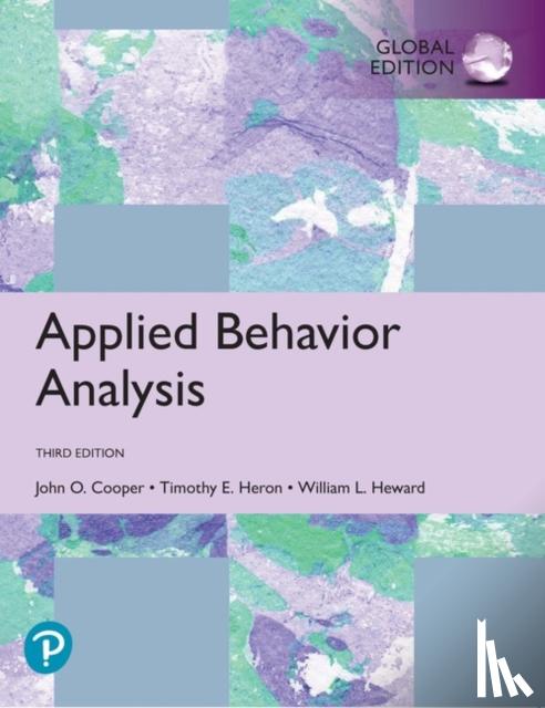 John O. Cooper, Timothy E. Heron, William L. Heward - Applied Behavior Analysis, Global Edition