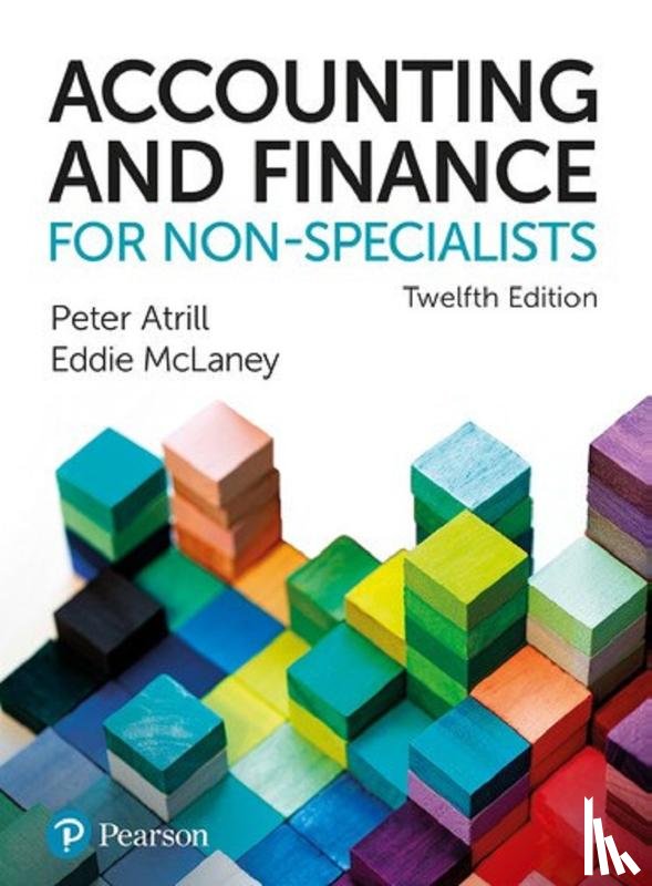 Atrill, Peter, McLaney, Eddie - Accounting and Finance for Non-Specialists, 12th edition + MyLab Accounting with Pearson eText