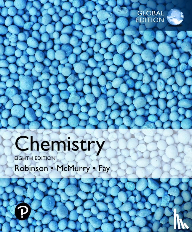 McMurry, John, Fay, Robert, Robinson, Jill - Chemistry, Global Edition