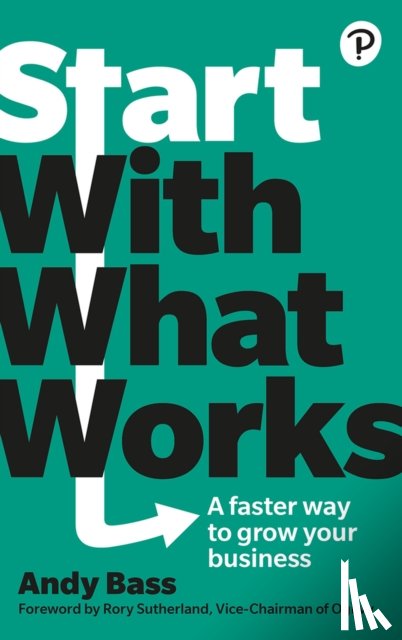 Bass, Andy - Start with What Works