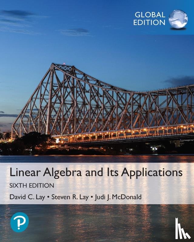 Lay, David, Lay, Steven, McDonald, Judi - Linear Algebra and Its Applications, Global Edition