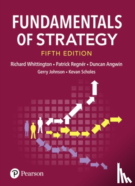 Whittington, Richard, Regner, Patrick, Angwin, Duncan, Johnson, Gerry - Fundamentals of Strategy