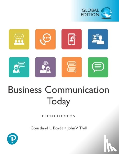 Bovee, Courtland, Thill, John - Business Communication Today, Global Edition