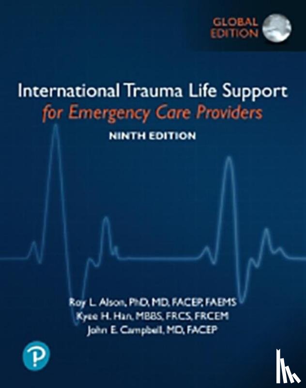 ITLS, Navarro, Ann, Atkinson, James - International Trauma Life Support for Emergency Care Providers, Global Edition