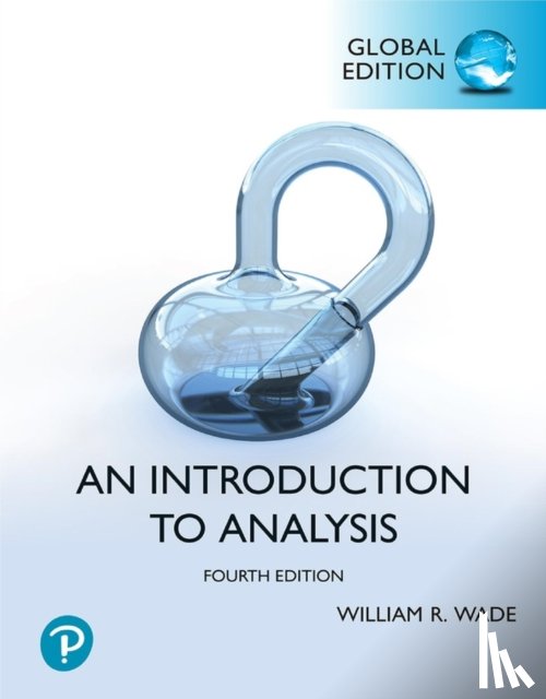 Wade, William - Introduction to Analysis, Global Edition