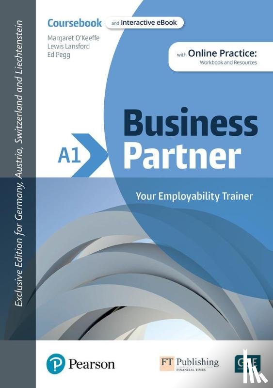 O'Keeffe, Margaret, Wright, Ros, Pegg, Ed, Wright, Lizzie - Business Partner A1 DACH Coursebook & Standard MEL & DACH Reader+ eBook Pack