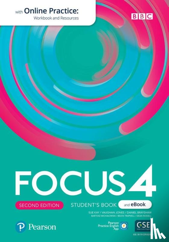 Kay, Sue, Jones, Vaughan, Brayshaw, Daniel, Inglot, Marta - Focus 2ed Level 4 Student's Book & eBook with Online Practice, Extra Digital Activities & App