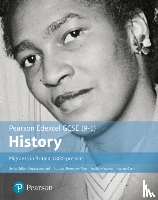  - GCSE (9-1) Edexcel History Migrants in Britain c. 800-present Student Book