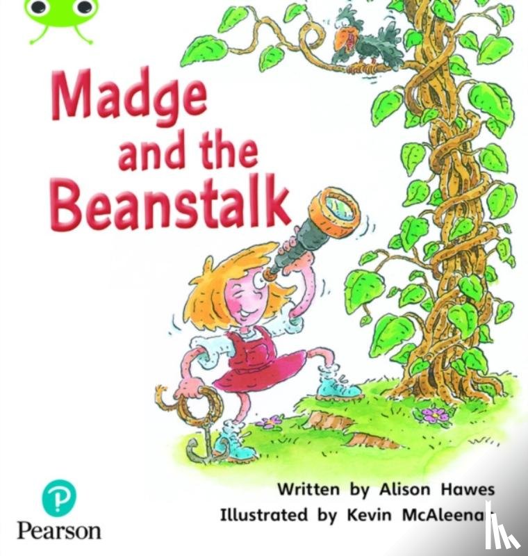 Hawes, Alison - Bug Club Phonics - Phase 5 Unit 25: Madge and the Beanstalk