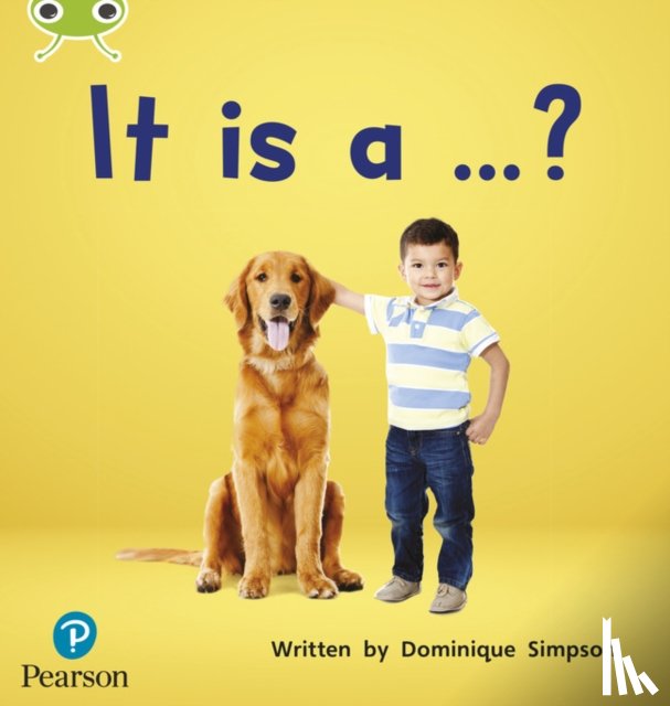 Simpson, Dominique - Bug Club Phonics - Phase 2 Unit 3: It is a ...?