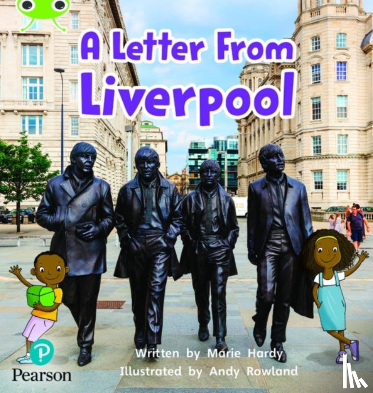 Hardy, Marie - Bug Club Phonics - Phase 4 Unit 12: A Letter from Liverpool