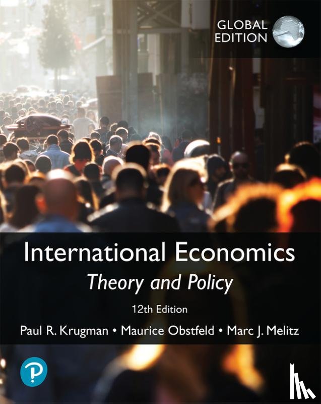 Krugman, Paul, Obstfeld, Maurice, Melitz, Marc - International Economics: Theory and Policy, Global Edition