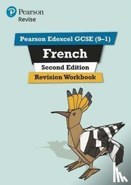 Glover, Stuart - Pearson REVISE Edexcel GCSE French Revision Workbook - for 2025 exams