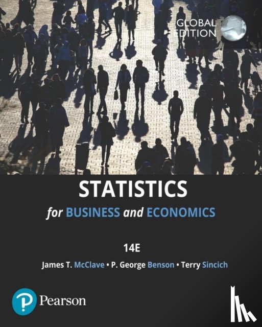 McClave, James T., Benson, P., Sincich, Terry - Statistics for Business & Economics, Global Edition
