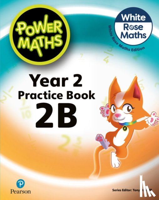 Staneff, Tony, Lury, Josh - Power Maths 2nd Edition Practice Book 2B