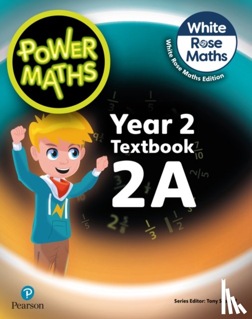 Staneff, Tony, Lury, Josh - Power Maths 2nd Edition Textbook 2A