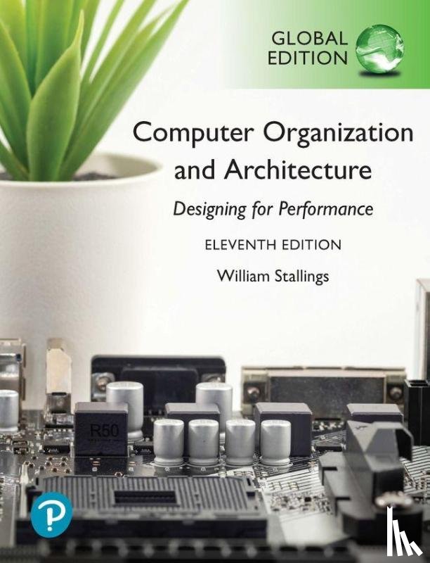 Stallings, William - Computer Organization and Architecture, Global Edition