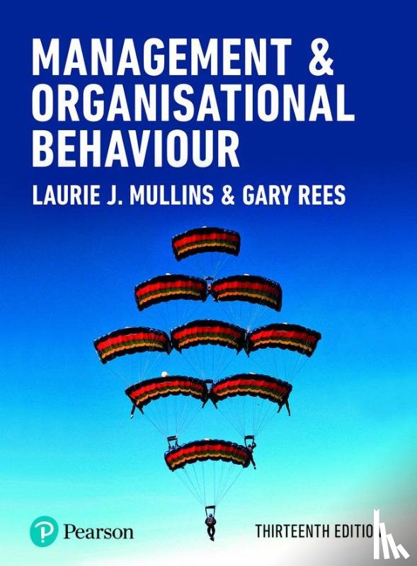 Mullins, Laurie, Rees, Gary - Management and Organisational Behaviour