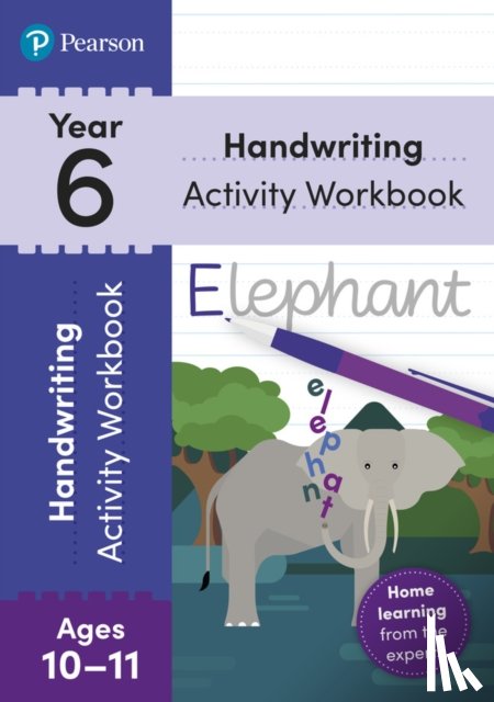 Loader, Sarah - Pearson Learn at Home Handwriting Activity Workbook Year 6