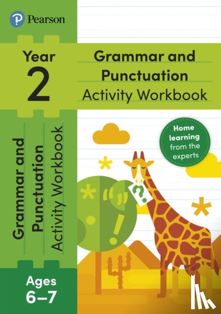 Hirst-Dunton, Hannah - Pearson Learn at Home Grammar & Punctuation Activity Workbook Year 2