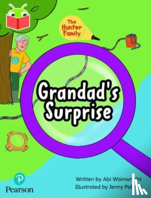 Wainwright, Abi - Bug Club Independent Phase 5 Unit 24: The Hunter Kids: Grandad's Surprise