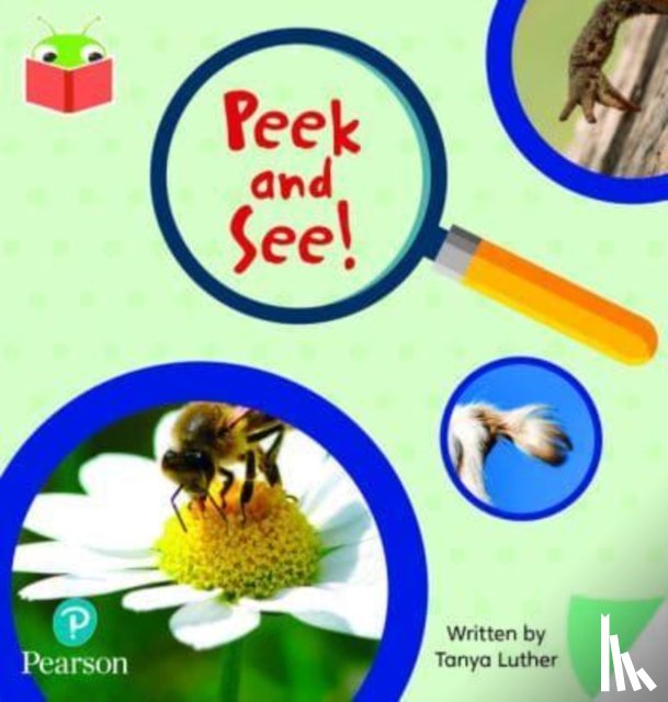  - Bug Club Independent Phase 3 Unit 9: Peek and See