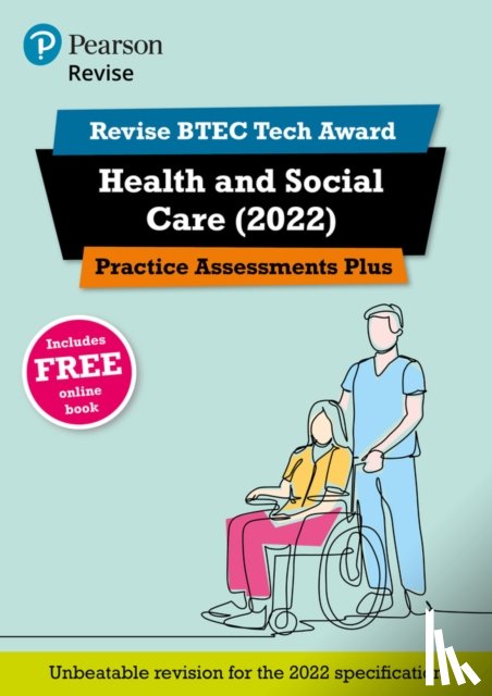 Baker, Brenda - Pearson REVISE BTEC Tech Award Health and Social Care Practice Plus - for 2025 and 2026 exams