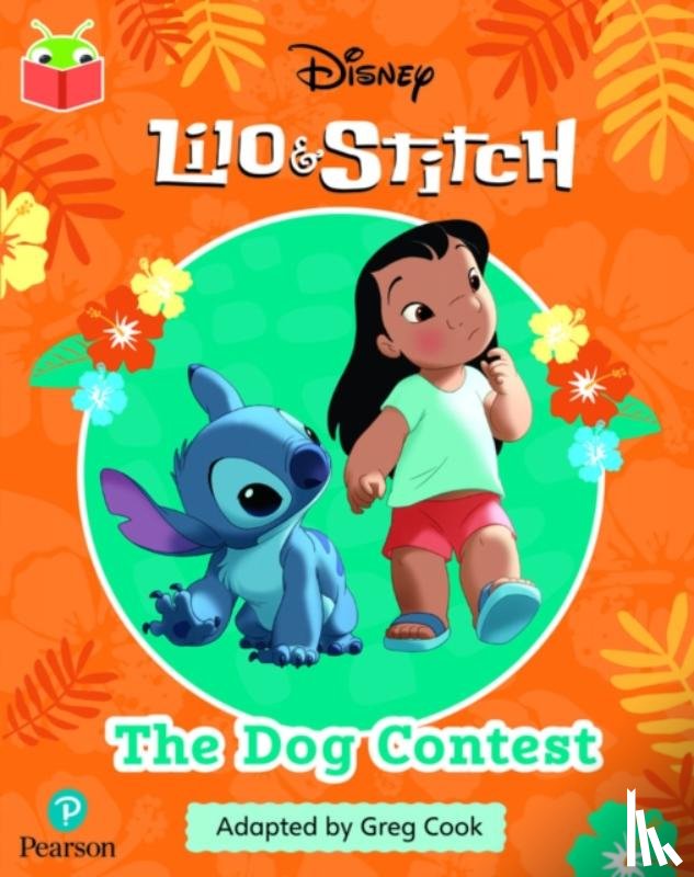  - Bug Club Independent Phase 3 Unit 9: Disney Lilo and Stitch: The Dog Contest