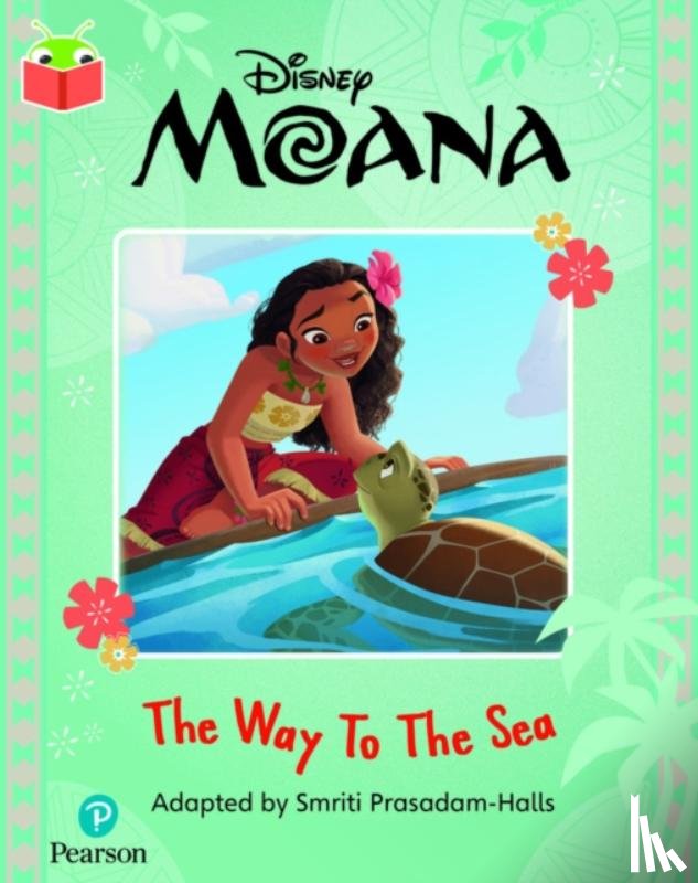  - Bug Club Independent Phase 5 Unit 18: Disney Moana: The Way to the Sea