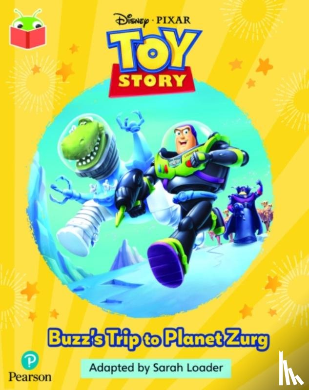 - Bug Club Independent Phase 5 Unit 20: Disney Pixar: Toy Story: Buzz's Trip to Planet Zurg
