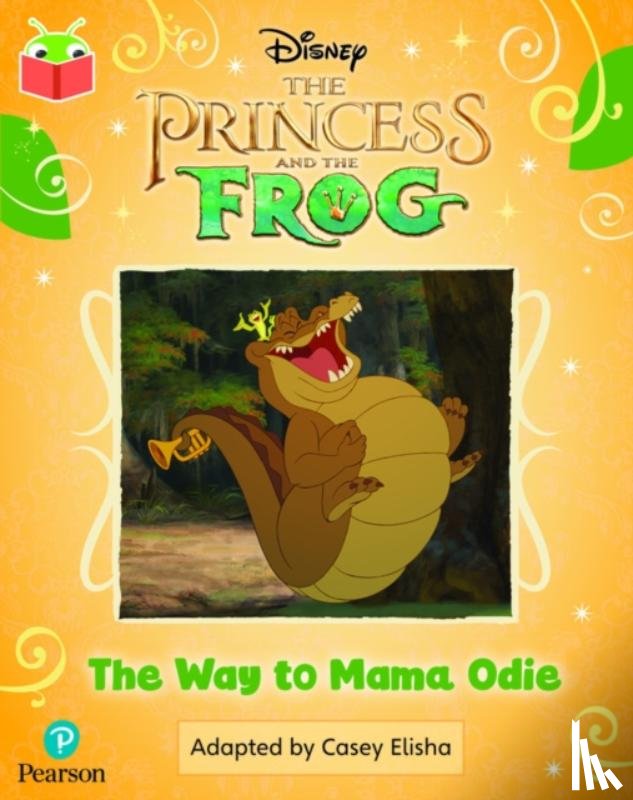  - Bug Club Independent Phase 5 Unit 26: Disney The Princess and the Frog: The Way to Mama Odie