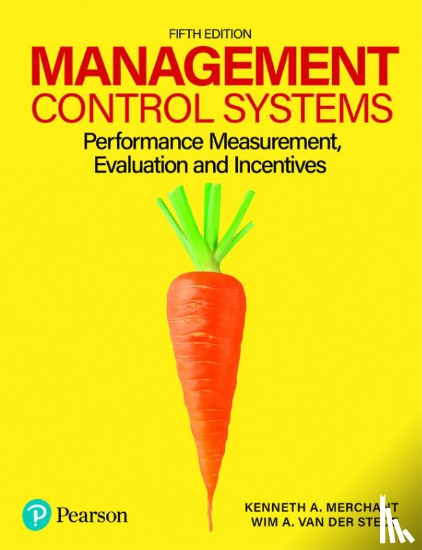 Merchant, Kenneth, Stede, Wim Vander - Management Control Systems