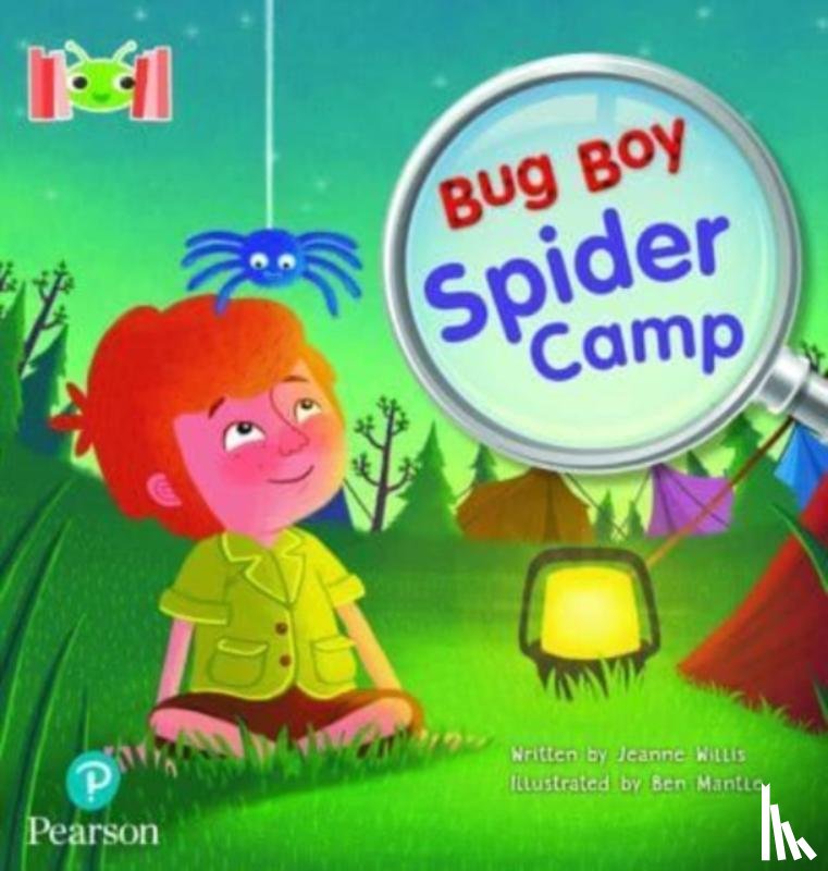 Willis, Jeanne - Bug Club Reading Corner: Age 4-7: Bug Boy: Spider Camp